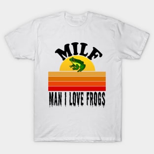 man i love frogs g T-Shirt